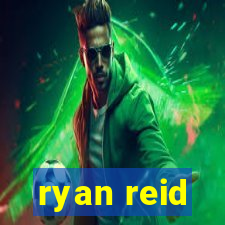 ryan reid